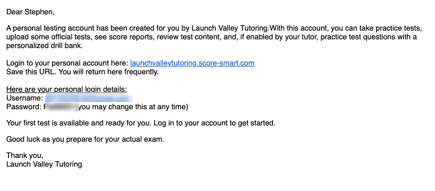 Example of the ScoreSmart account email from Launch Valley Tutoring, showing your personal login link and your username and password.